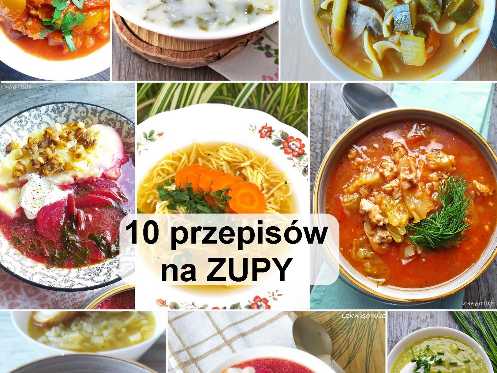 10 przepisów na zupy