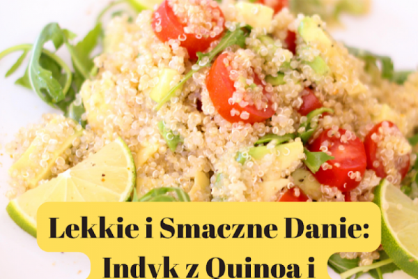 Lekkie i Smaczne Danie: Indyk z Quinoa i Warzywami (400 kcal)