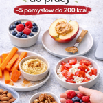 Fit przekąski do pracy...