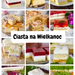 Ciasta na Wielkanoc –...