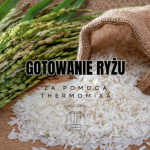Gotowanie ryżu Thermomix