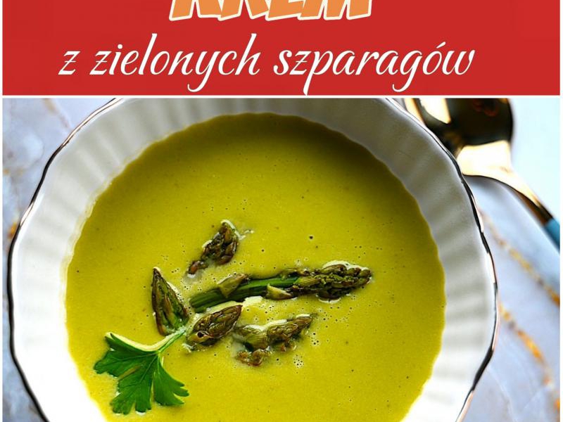 Zupa krem z zielonych szparagów