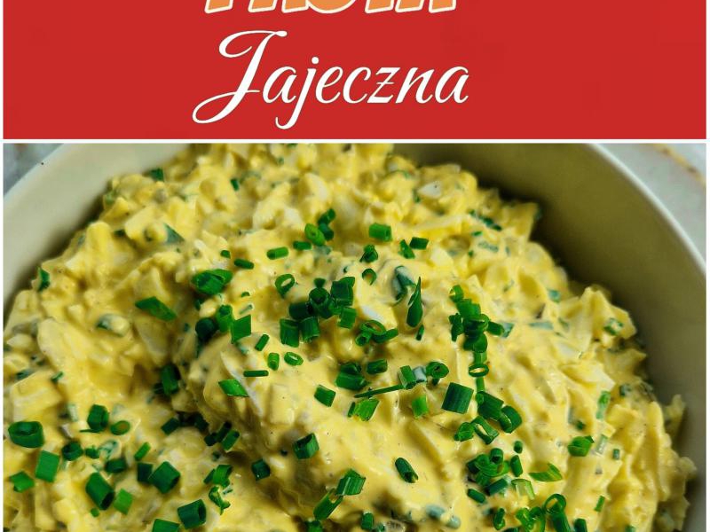 Najlepsza domowa pasta jajeczna