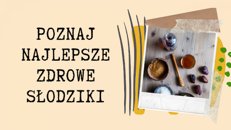 Chcesz zdrowo słodzić? Te naturalne słodziki musisz wypróbować!