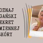 Wegański sekret...