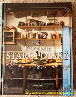 Kuchnia Staropolska  - recenzja i KONKURS!