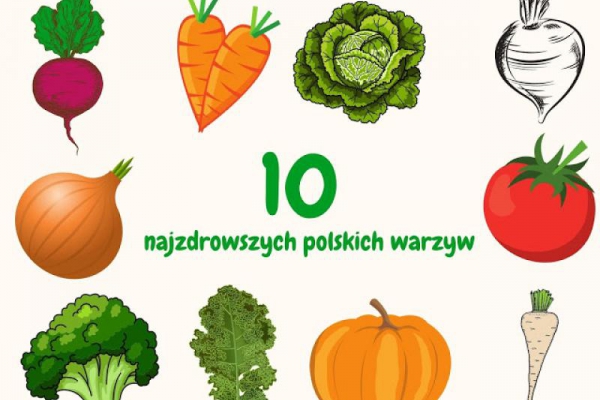 10 najzdrowszych polskich warzyw i ich zastosowanie