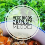 Vege bigos z młodej...