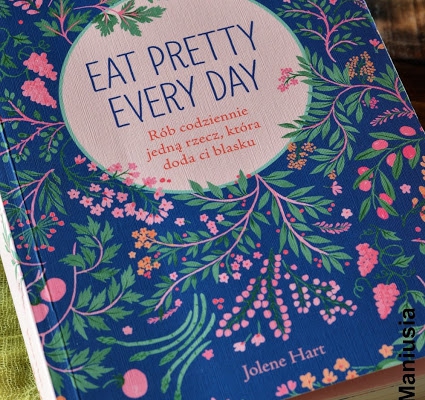 Eat pretty every day  recenzja książki