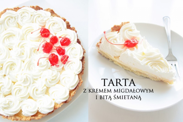 Almond Tart with custard cream / Tarta migdałowa z bitą śmietaną