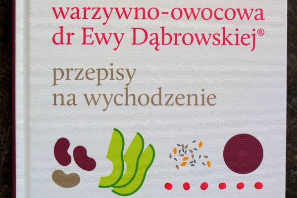 Dieta warzywno-owocowa dr Ewy Dąbrowskiej - przepisy na wychodzenie
