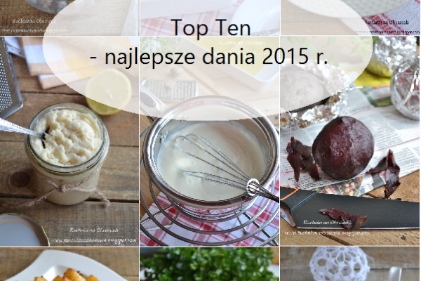 Top Ten - najlepsze dania 2015 r.
