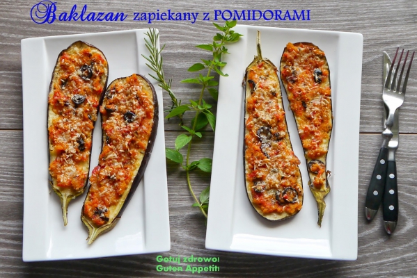 Pyszny bakłażan zapiekany z ziołami i pomidorami z piekarnika -  al forno
