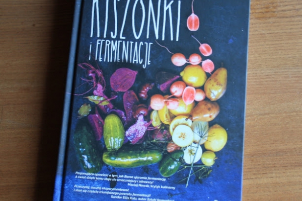 Recenzja książki  Kiszonki i fermentacje  autorstwa Aleksandra Barona.