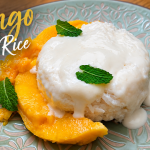 Mango sticky rice -...