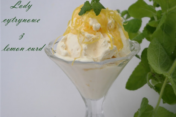 Lody cytrynowe z lemon curd (bez jajek)