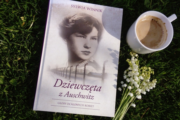 Sylwia Winnik -  Dziewczęta z Auschwitz