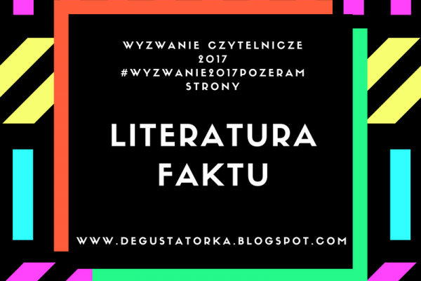 Podsumowanie wyzwania Literatura Faktu - październik