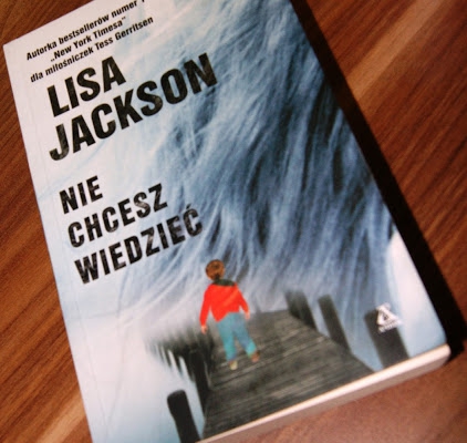 Lisa Jackson -  Nie chcesz wiedzieć