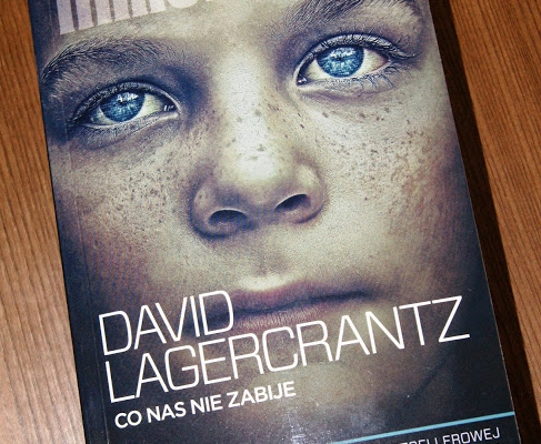 David Lagercrantz -  Co nas nie zabije