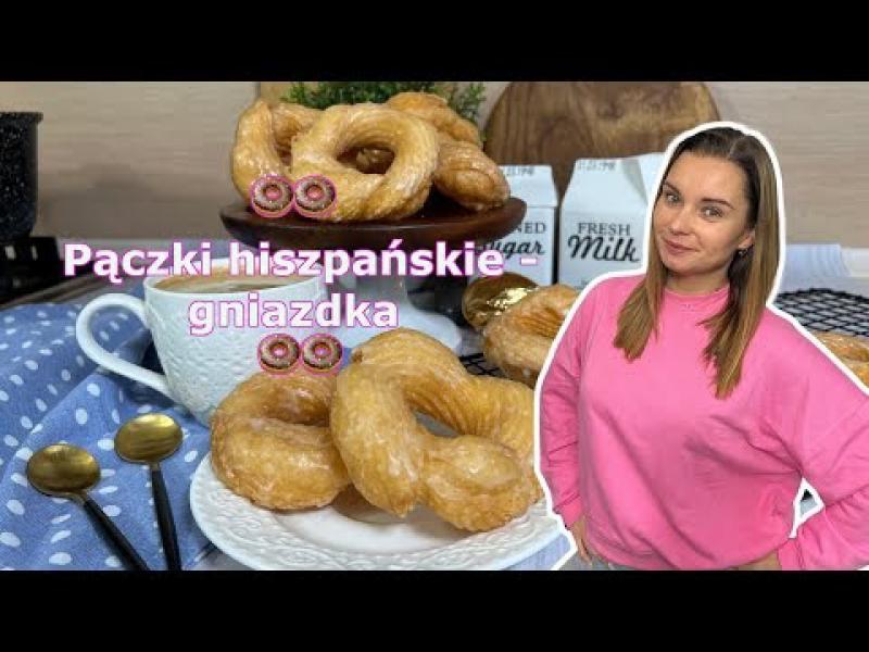 🍩🍩 Pączki hiszpańskie - gniazdka 🍩🍩